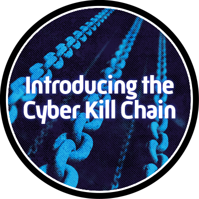 Introducing the Cyber Kill Chain badge